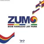 دانلود آهنگ ZUMO (Feat. Jay Park) Boi.B & Hangzoo